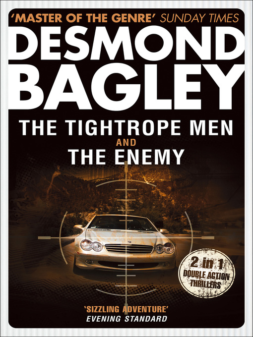 Title details for The Tightrope Men / the Enemy by Desmond Bagley - Available
